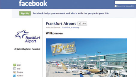 Fraport has a strong presence on both Facebook and Twitter, using both intensively to communicate with airport users. Facebook users are provided with current news and photos, as well as information on retail offers and services at Frankfurt Airport.