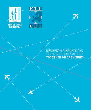 Open Skies ACI EUROPE European Travel Commission